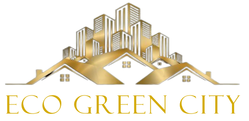 ECO GREEN CITY| Real Estate & Luxury Homes